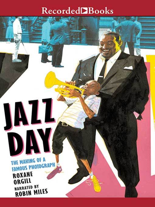 Title details for Jazz Day by Roxane Orgill - Available